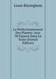Le Perfectionnement Des Plantes: Avec 30 Figures Dans Le Texte (French Edition), Louis Blaringhem 