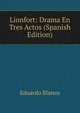 Lionfort: Drama En Tres Actos (Spanish Edition), Eduardo Blanco 