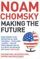 NA:Chomsky N:MAKING the FUTURE февр 2012, Наум Хомский 