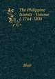 The Philippine Islands - Volume L 1764-1800, Blair 