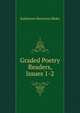 Graded Poetry Readers, Issues 1-2, Katherine Devereux Blake 