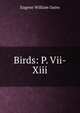 Birds: P. Vii-Xiii, Oates, Eugene William, 1845-1911 