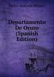Departamento De Oruro (Spanish Edition), Pedro Aniceto Blanco 