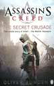 Assassin's Creed: The Secret Crusade, Oliver Bowden, Holy Land 