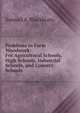 Problems in Farm Woodwork: For Agricultural Schools, High Schools, Industrial Schools, and Country Schools, Samuel A. Blackburn 