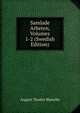 Samlade Arbeten, Volumes 1-2 (Swedish Edition), August Teodor Blanche 