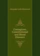 Contagious, Constitutional and Blood Diseases, Alexander Leslie Blackwood 
