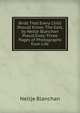 Birds That Every Child Should Know: The East, by Neltje Blanchan Pseud.Sixty-Three Pages of Photographs from Life, Blanchan, Neltje, 1865-1918 