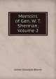 Memoirs of Gen. W. T. Sherman, Volume 2, James Gillespie Blaine 