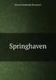 Springhaven, Blackmore, R. D. (Richard Doddridge), 1825-1900 