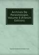 Archives De Parasitologie, Volume 8 (French Edition), Raphael Anatole Emile Blanchard 