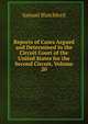 Reports of Cases Argued and Determined in the Circuit Court of the United States for the Second Circuit, Volume 20, Samuel Blatchford 