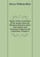 Report of the Committee of the Senate Upon the Relations Between Labor and Capital, and Testimony Taken by the Committee, Volume 4, Henry William Blair 