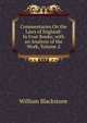 Commentaries On the Laws of England: In Four Books; with an Analysis of the Work, Volume 2, Sir William Blackstone,Blackstone, William Sir 