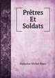 Pretres Et Soldats, Alphonse Michel Blanc 