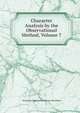 Character Analysis by the Observational Method, Volume 7, Katherine Melvina Huntsinger Blackford 