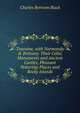 Touraine, with Normandy & Brittany: Their Celtic Monuments and Ancient Castles, Pleasant Watering-Places and Rocky Islands, Charles Bertram Black 