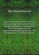?ber Die Hamilton'Sche Funktion Als Grundlage Der Geometrischen Abbildungstheorie: Insbesondere ?ber Die Herleitung Der Allgemeinsten Bedingung Der . Von Punktpaaren . (German Edition), Max Blanckmeister 