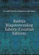Radnja Blagovetenskog Sabora (Croatian Edition), Sremski Karlovci Blagovetenski Sabor 