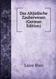 Das Altjudische Zauberwesen (German Edition), Lajos Blau 