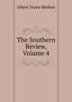 The Southern Review, Volume 4, Albert Taylor Bledsoe 