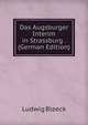 Das Augsburger Interim in Strassburg . (German Edition), Ludwig Bleeck 