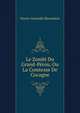 Le Zombi Du Grand-Perou, Ou La Comtesse De Cocagne, Pierre-Corneille Blessebois 