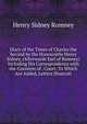 Diary of the Times of Charles the Second by the Honourable Henry Sidney, (Afterwards Earl of Romney) Including His Correspondence with the Countess of . Court: To Which Are Added, Letters Illustrati, Henry Sidney Romney 