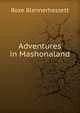 Adventures in Mashonaland, Rose Blennerhassett 