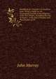 Handbook for Travellers in Southern Italy: Being a Guide for the Continental Portion of the Kingdom of the Two Sicilies, Including the City of Naples . of the Bay of Naples, and That Portion of Th, John Murray (Firm) 
