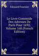 Le Livre Commode Des Adresses De Paris Pour 1692, Volume 168 (French Edition), Edouard Fournier 