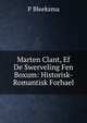 Marten Clant, Ef De Swerveling Fen Boxum: Historisk-Romantisk Forhael, P Bleeksma 