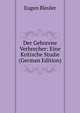 Der Geborene Verbrecher: Eine Kritische Studie (German Edition), Eugen Bleuler 