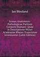 Icones Anatomico-Pathologicae Partium Corporis Humani: Quae in Descriptione Musei Academiae Rheno-Trajectinae Inveniuntur (Latin Edition), Jan Bleuland 
