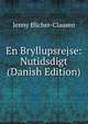 En Bryllupsrejse: Nutidsdigt (Danish Edition), Jenny Blicher-Clausen 