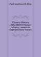 Victory: History of the 805Th Pioneer Infantry, American Expeditionary Forces, Paul Southworth Bliss 