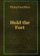 Hold the Fort, Philip Paul Bliss 