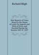 New Reports of Cases Heard in the House of Lords On Appeals and Writs of Error, and Decided During the Session 1827-8 -1837, Richard Bligh 
