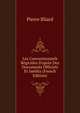 Les Conventionnels R?gicides D'apr?s Des Documents Officiels Et In?dits (French Edition), Pierre Bliard 