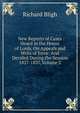 New Reports of Cases Heard in the House of Lords, On Appeals and Writs of Error: And Decided During the Session 1827-1837, Volume 2, Richard Bligh 
