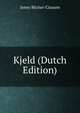 Kjeld (Dutch Edition), Jenny Blicher-Clausen 