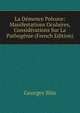 La Demence Precoce: Manifestations Oculaires, Considerations Sur La Pathogenie (French Edition), Georges Blin 