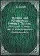 Quellen und Parallelen zu Lessing`s "Nathan". Vortrag am 31. Jnner 1880 im Saale der Handels-Akademie zu Prag, J S. 1850-1923 Bloch 