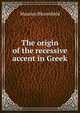 The origin of the recessive accent in Greek, Maurice Bloomfield 