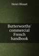 Butterworths' commercial French handbook, Henri Blouet 