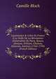 L'assistance & L'?tat En France ? La Veille De La R?volution: (G?n?ralit?s De Paris, Rouen, Alen?on, Orl?ans, Chalons, Soissons, Amiens) (1764-1790) (French Edition), Camille Bloch 