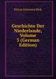 Geschichte Der Niederlande, Volume 3 (German Edition), Petrus Johannes Blok 
