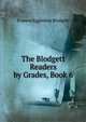 The Blodgett Readers by Grades, Book 6, Frances Eggleston Blodgett 