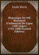 Historique De 95E R?giment D'infanterie De Ligne (20E L?ger) 1734-1888 (French Edition), Emile Bloch 