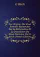 Les Origines Du Senat Romain: Recherches Sur La Reformation Et La Dissolution Du Senat Patricien, Par G. Bloch (French Edition), G Bloch 